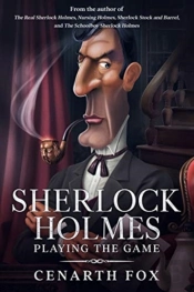 Sherlock Holmes - Playing The Game