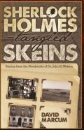 Sherlock Holmes - Tangled Skeins - Stories From The Notebooks Of Dr. John H. Watson