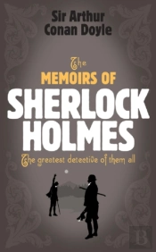 Sherlock Holmes: The Memoirs Of Sherlock Holmes (Sherlock Complete Set 4)