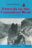 Sherlock Holmes: Travels In The Canadian West