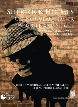 Bertrand.pt - Sherlock Holmes ; Un Nouveau Limier Pour Le Xxie Siècle ; Du Strand Magazine Au Sherlock De La Bbc