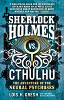 Bertrand.pt - Sherlock Holmes Vs. Cthulhu: The Adventure Of The Neural Psychoses