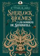 Sherlock Holmes Y Las Sombras De Shadwell