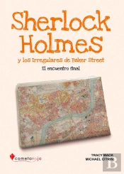 Sherlock Holmes Y Los Irregulares De Baker Street
