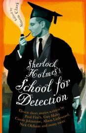 Sherlock Holmes'S School For Detection