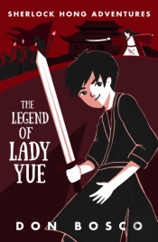 Sherlock Hong: The Legend Of Lady Yue