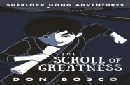 Sherlock Hong: The Scroll Of Greatness
