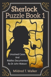 Sherlock Puzzle Book  Volume 1 : Unsolve