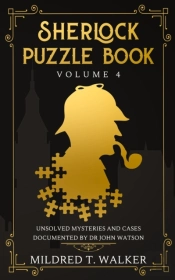 Sherlock Puzzle Book  Volume 4 : Unsolve
