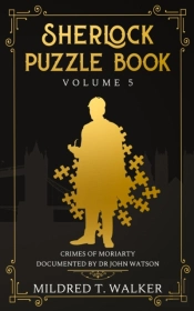 Sherlock Puzzle Book  Volume 5 : Crimes