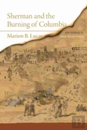 Sherman And The Burning Of Columbia