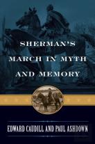 Sherman'S March In Myth And Memory