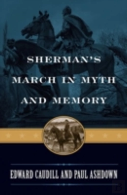 Bertrand.pt - Sherman'S March In Myth And Memory
