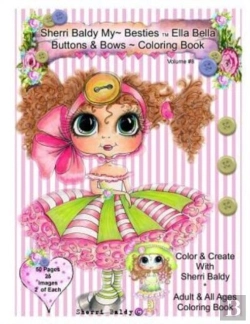 Bertrand.pt - Sherri Baldy My-Besties Ella Bella Buttons And Bows Coloring Book