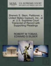 Sherwin S. Stern, Petitioner, V. United States Gypsum, Inc., Et Al. U.S. Supreme Court Transcript Of Record With Supporting Pleadings