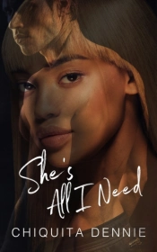 She'S All I Need