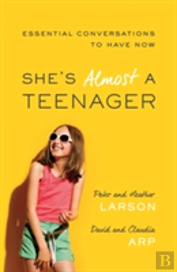 Bertrand.pt - She`S Almost A Teenager Â€“ Essential Conversations To Have Now