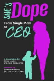 She'S Dope:  From Single Mom To Ceo