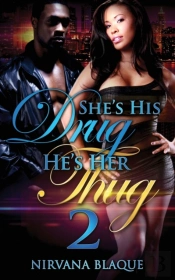 She'S His Drug, He'S Her Thug 2