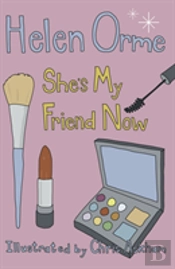She'S My Friend Now