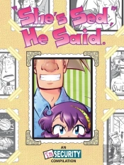 She'S Sed, He Said
