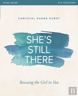 Bertrand.pt - She'S Still There Bible Study Guide