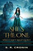 She'S The One Who Can'T Keep Quiet