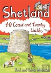 Shetland 40 Coast And Country Walks