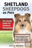 Shetland Sheepdogs As Pets