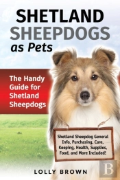 Shetland Sheepdogs As Pets