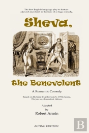Sheva, The Benevolent (Acting Edition)