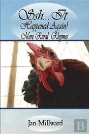 Shh... It Happened Again! More Rural Rhymes