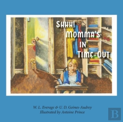 Bertrand.pt - Shhh! Momma'S In Time-Out