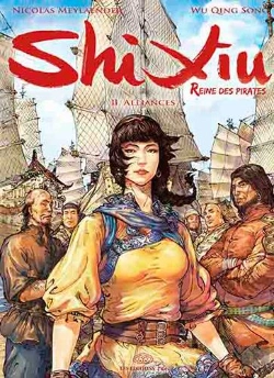Bertrand.pt - Shi Xiu, Reine Des Pirates Tome 2 ; Alliances