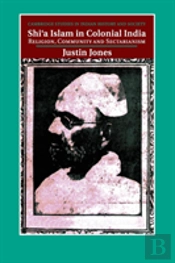 Shi'A Islam In Colonial India