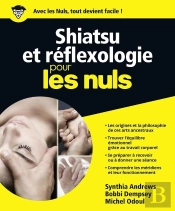 Shiatsu Et Réflexologie Pour Les Nuls