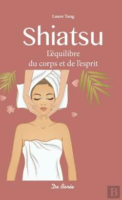 Bertrand.pt - Shiatsu ; L'Équilibre Du Corps Et De L'Esprit
