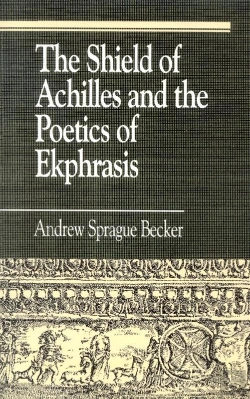 Bertrand.pt - Shield Of Achilles And The Poetics Of Ekphrasis
