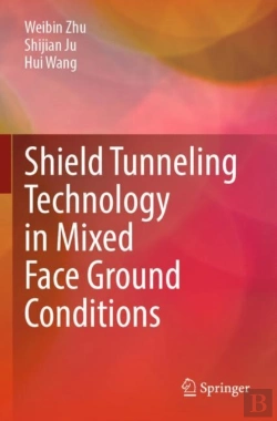 Bertrand.pt - Shield Tunneling Technology In Mixed Face Ground Conditions
