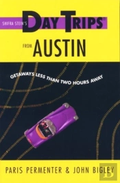 Shifra Stein'S Day Trips From Austin