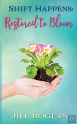 Bertrand.pt - Shift Happens: Restored To Bloom