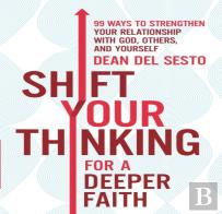 Shift Your Thinking For A Deeper Faith