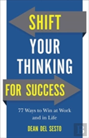 Shift Your Thinking For Success