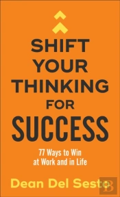 Shift Your Thinking For Success