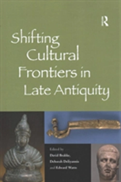 Bertrand.pt - Shifting Cultural Frontiers In Late Antiquity