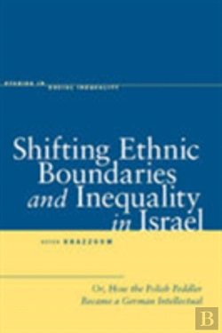 Bertrand.pt - Shifting Ethnic Boundaries And Inequality In Israel