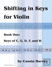 Shifting In Keys For Violin, Book One