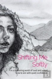 Shifting Me Softly
