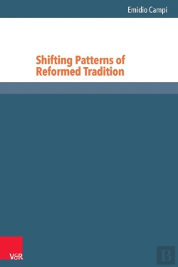 Bertrand.pt - Shifting Patterns Of Reformed Tradition