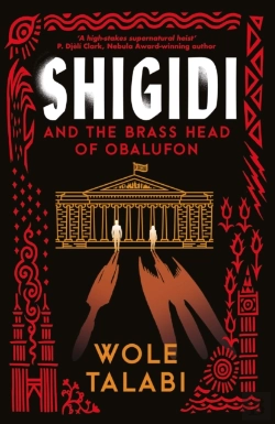 Bertrand.pt - Shigidi And The Brass Head Of Obalufon